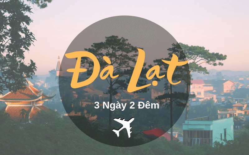 tour đà lạt 3 ngày 2 đêm